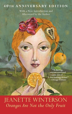 Oranges Are Not the Only Fruit by Winterson, Jeanette