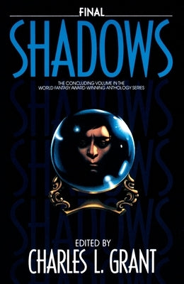Final Shodows by Grant, Charles L.