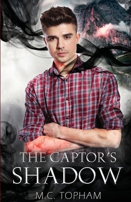 The Captor's Shadow by Topham, M. C.