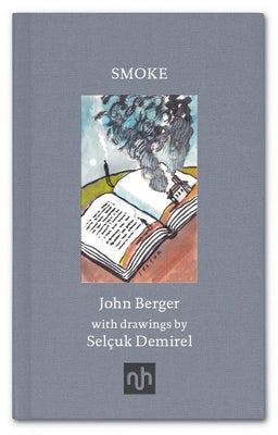 Smoke by Berger, John