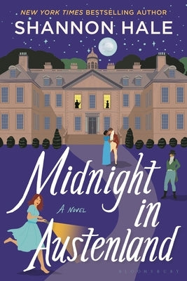 Midnight in Austenland: Updated Edition by Hale, Shannon
