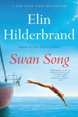 Swan Song by Hilderbrand, Elin