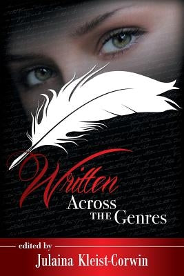 Written Across the Genres by Kleist-Corwin, Julaina
