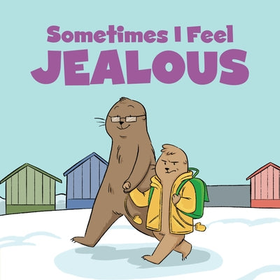 Sometimes I Feel Jealous Big Book: English Edition by Arvaaq Press