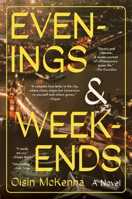 Evenings and Weekends by McKenna, Ois?n
