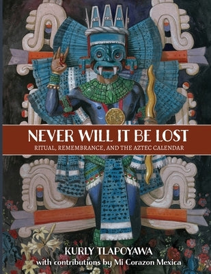 Never Will It Be Lost by Tlapoyawa, Kurly