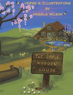 The Little Wooden House by Wilson, Angela