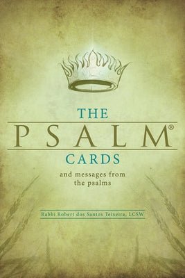 The Psalm(r) Cards: And Messages from the Psalms by Dos Santos Teixeira, Rabbi Robert