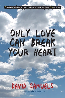 Only Love Can Break Your Heart by Samuels, David