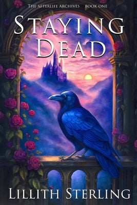 Staying Dead by Sterling, Lillith