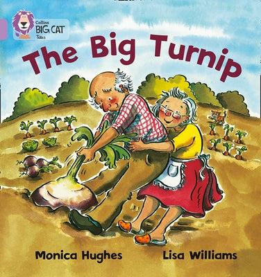 The Big Turnip: Band 00/Lilac by Hughes, Monica