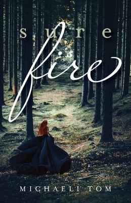 Sure Fire by Tom, Michaeli