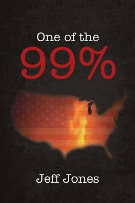 One of the 99% by Jones, Jeffrey