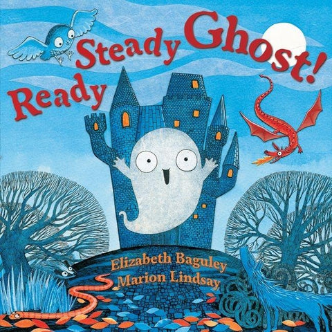 Ready Steady Ghost!. by Elizabeth Baguley by Baguley, Elizabeth