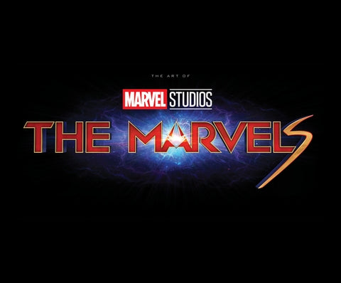Marvel Studios' the Marvels: The Art of the Movie by Harrold, Jess
