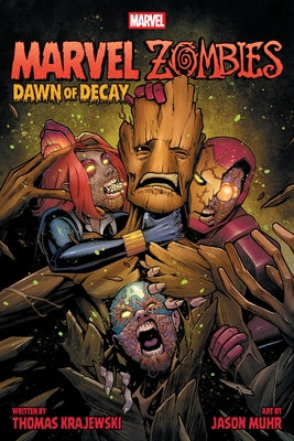 Marvel Zombies: Dawn of Decay by Krajewski, Thomas