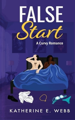 False Start: A Curvy Secret Romance by Wright, Katherine E.