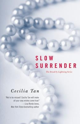 Slow Surrender by Tan, Cecilia