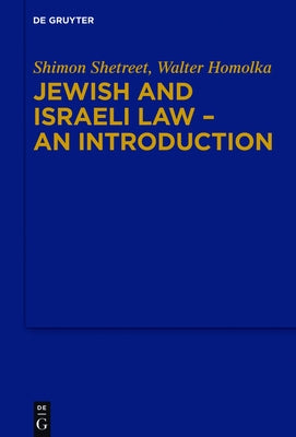 Jewish and Israeli Law - An Introduction by Shetreet, Shimon