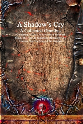 A Shadow's Cry A Collected Omnibus by Uyl, Anthony