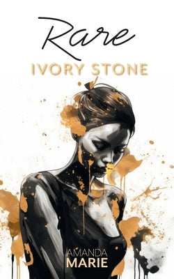 Ivory Stone by Marie, Amanda