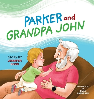 Parker and Grandpa John by Bonn, Jennifer