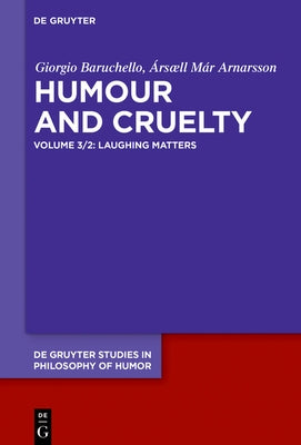 Laughing Matters: Theses and Discussions by Baruchello, Giorgio