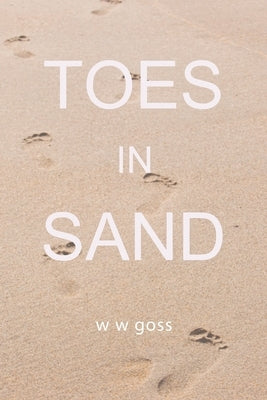 Toes in Sand by Goss, W. W.