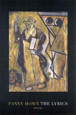 The Lyrics: Poems by Howe, Fanny