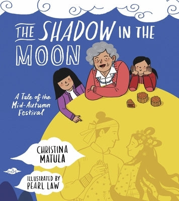 The Shadow in the Moon by Matula, Christina
