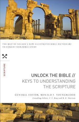 Keys to Understanding the Scripture by Youngblood, Ronald F.