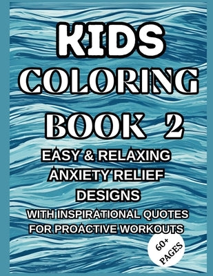 Kids Coloring Book 2 by Big 6 Publishing