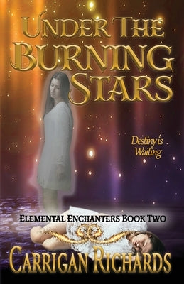 Under the Burning Stars by Richards, Carrigan