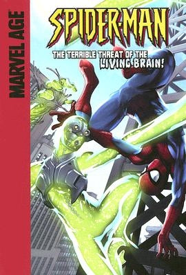 Spider-Man and the Terrible Threat of the Living Brain! by Dezago, Todd