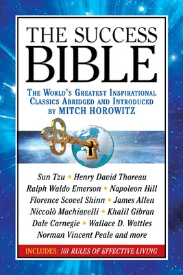 The Success Bible: The World's Greatest Inspirational Classics Abridged and Introduced by Mitch Horowitz by Tzu, Sun