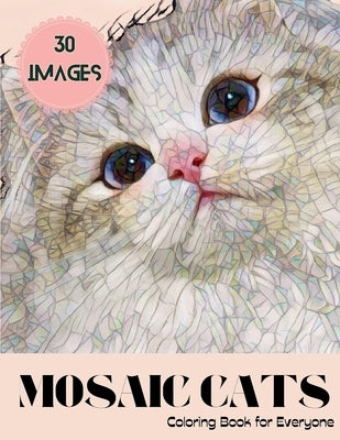 Mosaic Cats: Coloring Book for Everyone by Wanderer, Artink