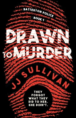 Drawn to Murder by Sullivan, Jj