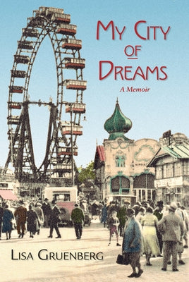 My City of Dreams by Gruenberg, Lisa