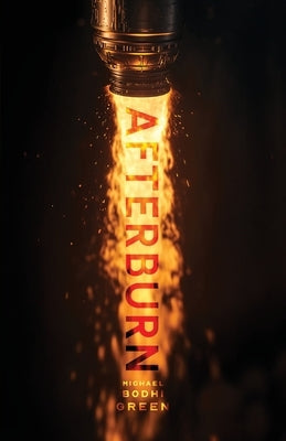 Afterburn by Green, Michael Bodhi
