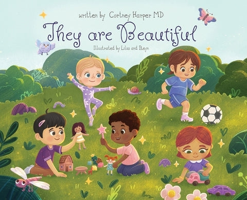 They are Beautiful by Harper, Cortney