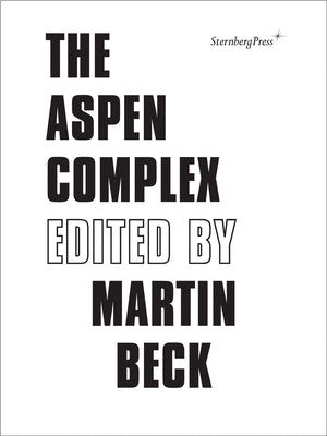 The Aspen Complex by Beck, Martin