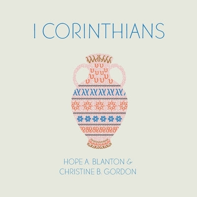 1 Corinthians: At His Feet Studies by Blanton, Hope a.