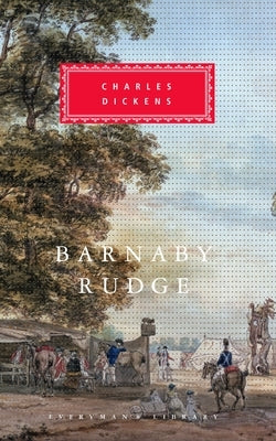Barnaby Rudge: Introduction by Peter Ackroyd by Dickens, Charles