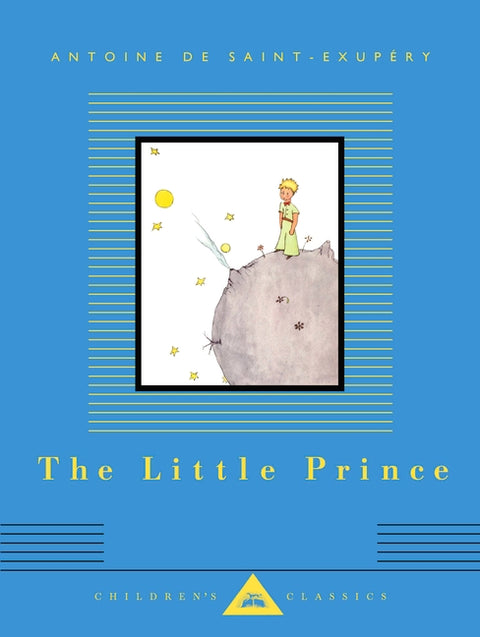 The Little Prince: Translated by Richard Howard by de Saint-Exupéry, Antoine