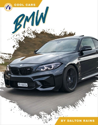 BMW by Rains, Dalton
