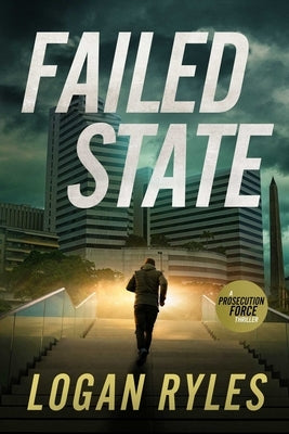 Failed State by Ryles, Logan