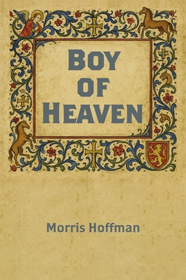 Boy of Heaven by Hoffman, Morris