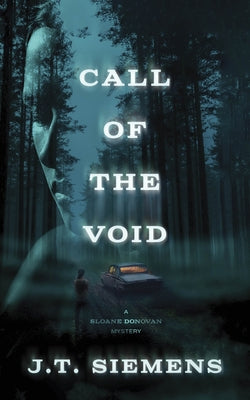 Call of the Void by Siemens, J. T.