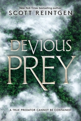 Devious Prey by Reintgen, Scott