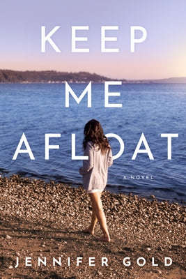 Keep Me Afloat by Gold, Jennifer